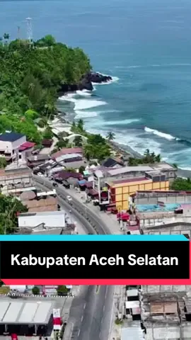 Kabupaten Aceh Selatan #aceh #acehselatan #provinsiaceh #provinsiacehselatan 