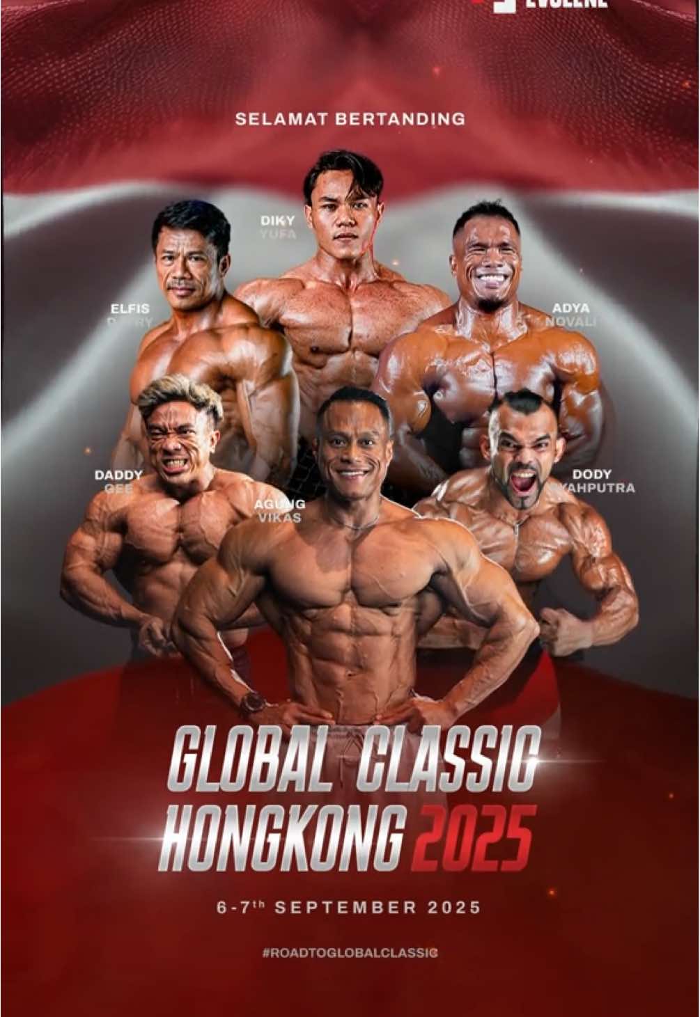6 atlet terbaik Evolene siap menuliskan sejarah di panggung dunia! 🏆 Perjalanan penuh keringat, disiplin, dan pengorbanan kini akan diuji di Global Classic Hongkong, 6 - 7 September 2025. Good luck champions — the world is watching, Indonesia is supporting!🇮🇩✨ Tungguin terus updatenya di @eicofficial.id dan Tiktok @evolene_official #Evolene #EvoleneOfficial #RoadToGlobalClassic