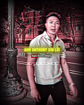 Anthony Ng chính thức đưa ra lời xin lỗi #edit #xuhuong 