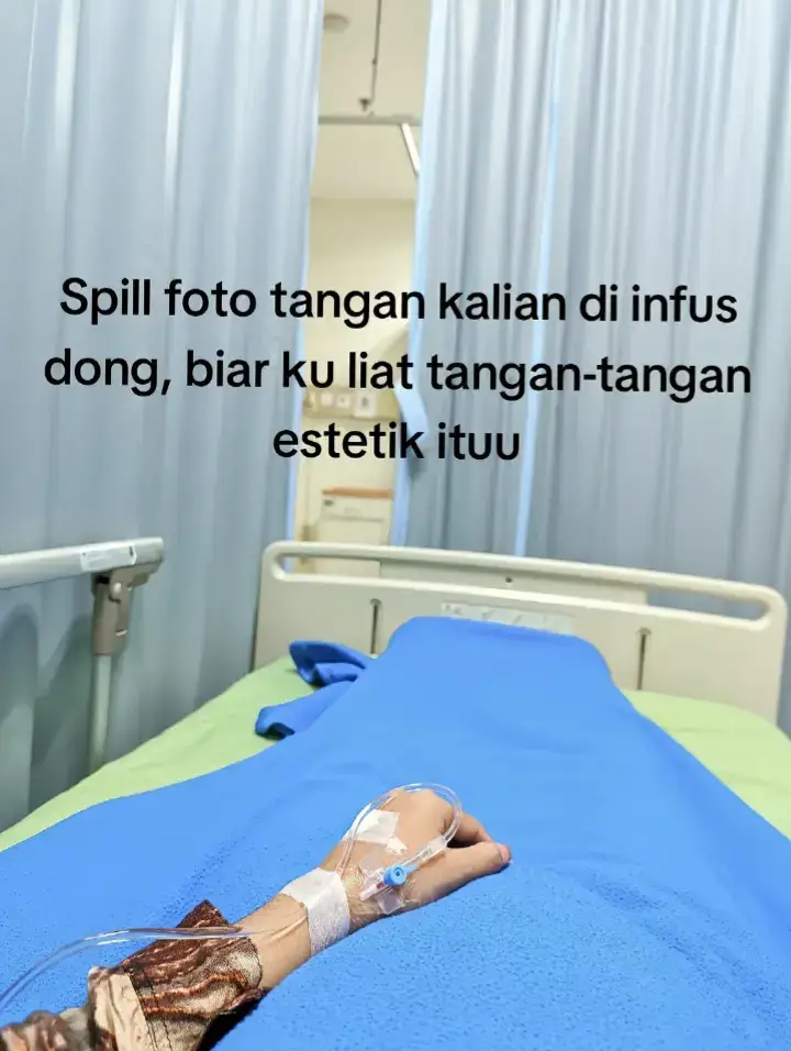 #tangandiinfus #rumahsakit #fyppppppppppppppppppppppp #sorotantiktok #bantufyp 