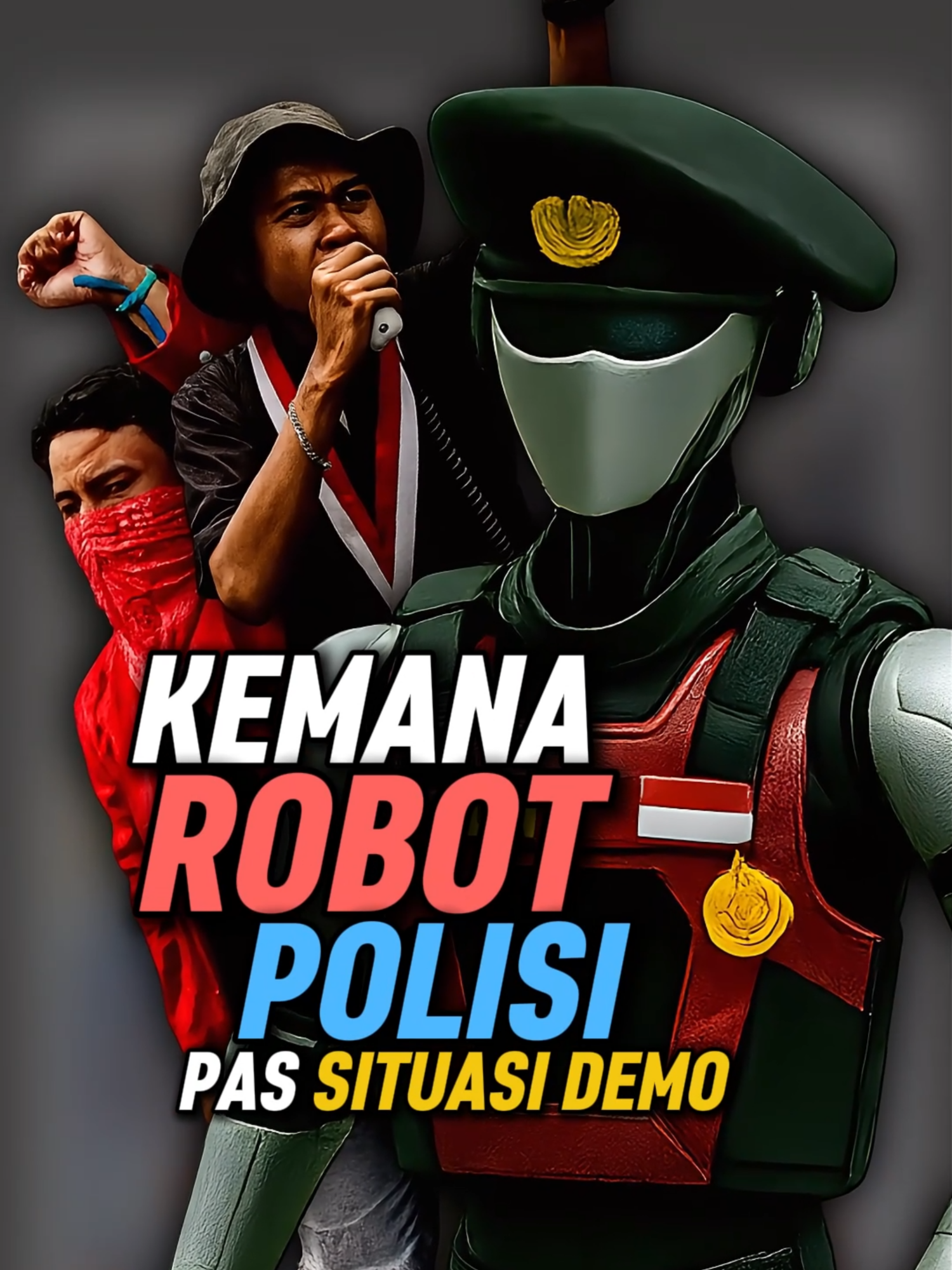 Netizen: Kemana Robot Polisi Pas Situasi Demo Sekarang ini #fyp #fypage #viral #fypp #robotpolisi