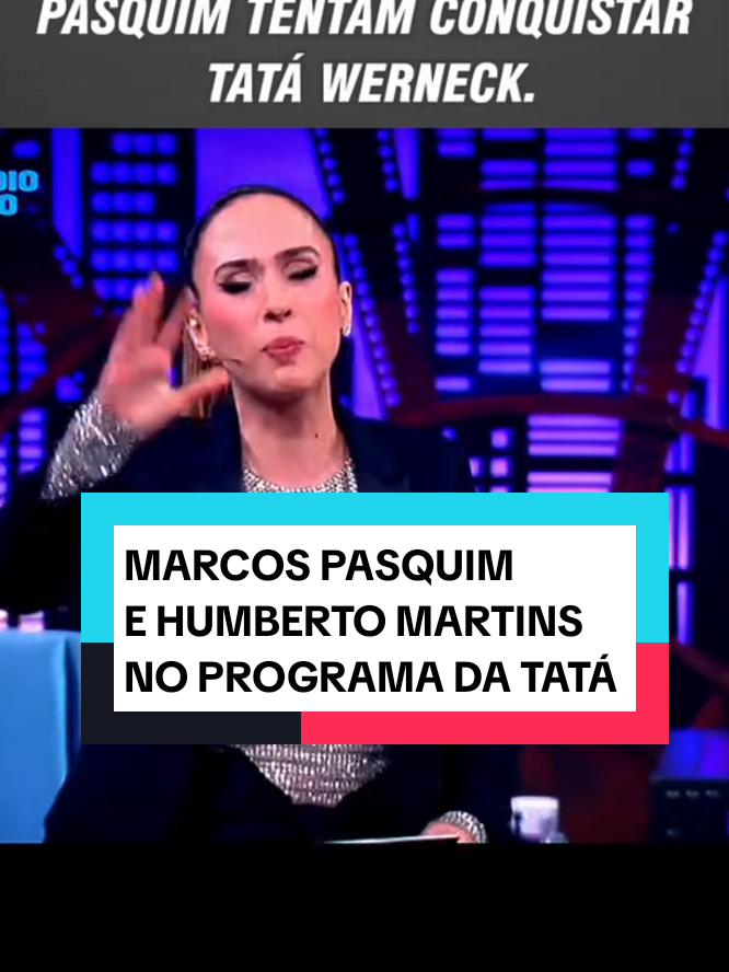 MARCOS PASQUIM  E HUMBERTO MARTINS  NO PROGRAMA DA TATÁ  #marcospasquim  #humbertomartins  #tataestaniecki  #foryoupage  #musicatiktok🎶🎧 
