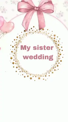 Sister love #support #weddingtiktok #digitalcardsesign #weddinginvitation #weddingcard 