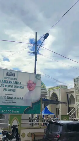 @mesjid suhada pelaihari #pelaihari #muhibbin_ulama_dan_habaib #guruilhamhumaidi #berkatgurukita #majelisbulanan 