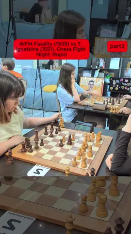 WFM Fatality (1939) vs T. Ignatkina (1551). Chess Fight Night. Rapid! #fyp #tiktok #viral #trending #foryoupage