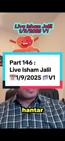 Part 146 : Live @IshamJalilOfficial 📅1/9/2025 📂V1  #fyp #demirakyat 