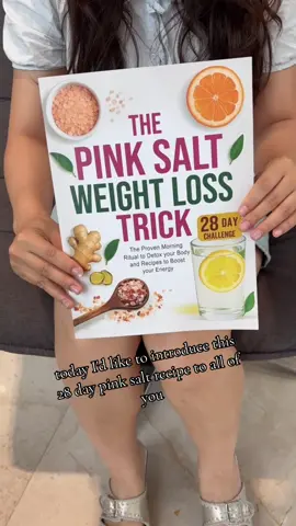 28-day pink salt recipe!#weightloss #healthy #fyp #lowcalorie #fyp #Lifestyle #easylife 