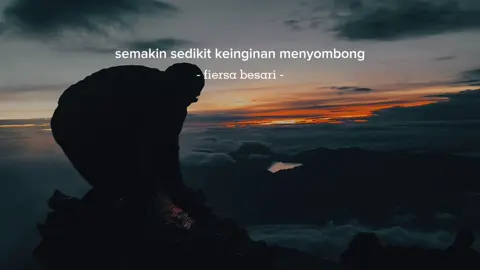 #fiersabesari #quotes #gunungkerinci #pendakigunung 