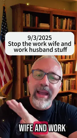 Video 487 Work wife and work husband stuff has got to stop at the office everyone. While we are at it, stop flirting at the office in any way whatsoever. There is nothing more disrespectful to your significant other than calling someone else your work spouse. Not just what it does at home, but what it does to you professionally is even worse. Not only will everyone in the office completely lose respect for you, but if either of you get promoted, the allegations of favoritism will cause even more problems. Stop it. #workwife #workhusband #mattrieck #workspouse #companyculture