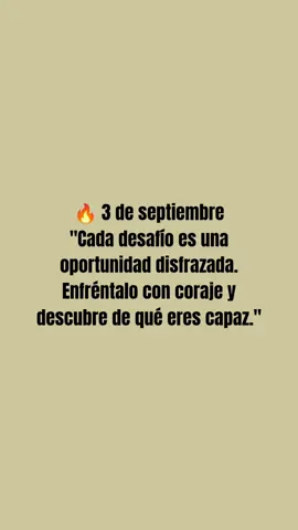 #buenosdias #septiembre #desafios #oportunidad #coraje 