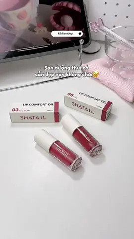 Son dưỡng có màu nhà @shatail_vn đẹp xĩu lun✨😻🫶 #shatail #lipcomfortoil #sonduong #lipcare #tiktokshop 