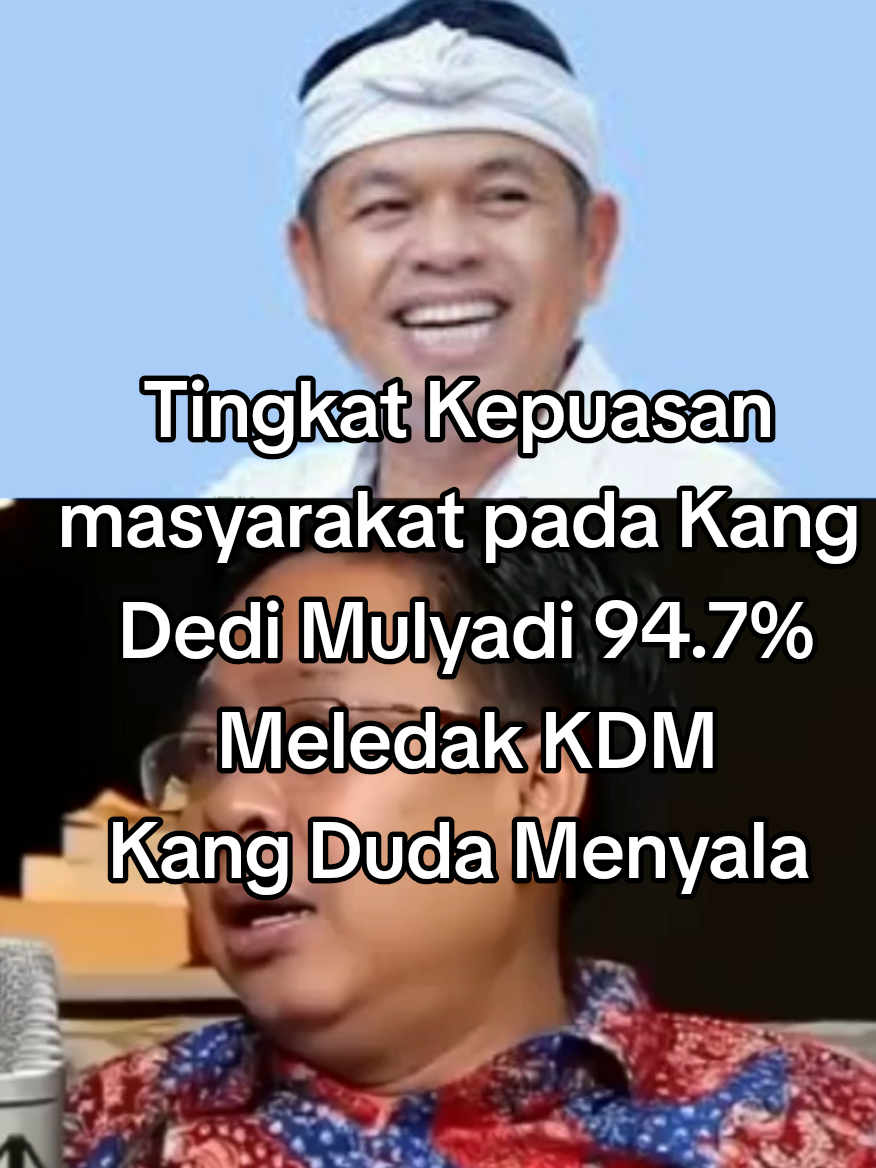Tingkat kepuasan masyarakat Pada Kang Dedi Mulyadi 94.7% #kangdedimulyadi #dedimulyadi #fyppppppppppppppppppppppp #foryoupage❤️❤️ 