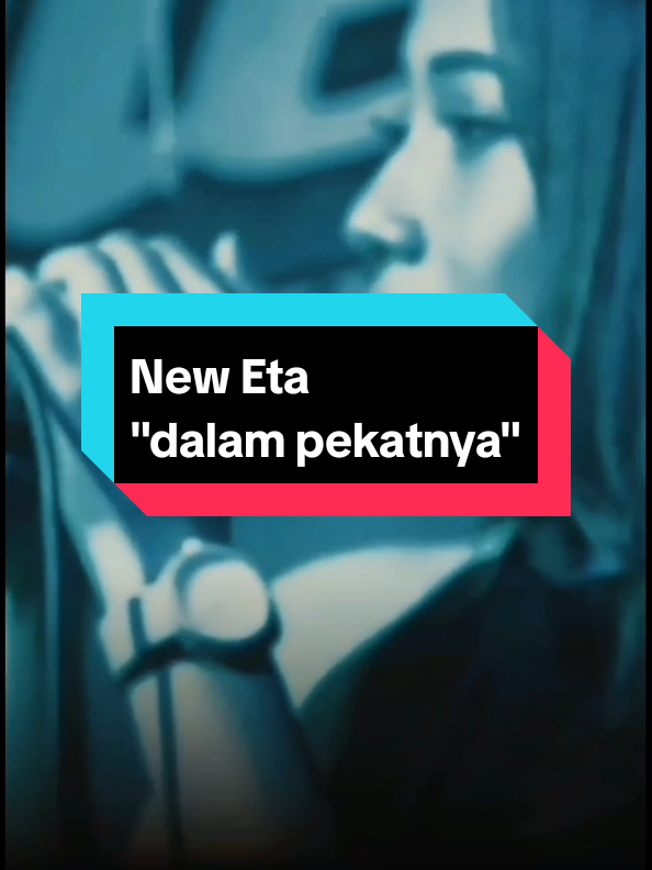 saatnya kini ku mengerti  #fypシ゚ #neweta #dalampekatnya #music #liriklagu 