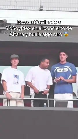 Esto hizo Plex en el concierto de Aitana 😱😶‍🌫️🌿 #yosoyplex #aitana #natural #salud 