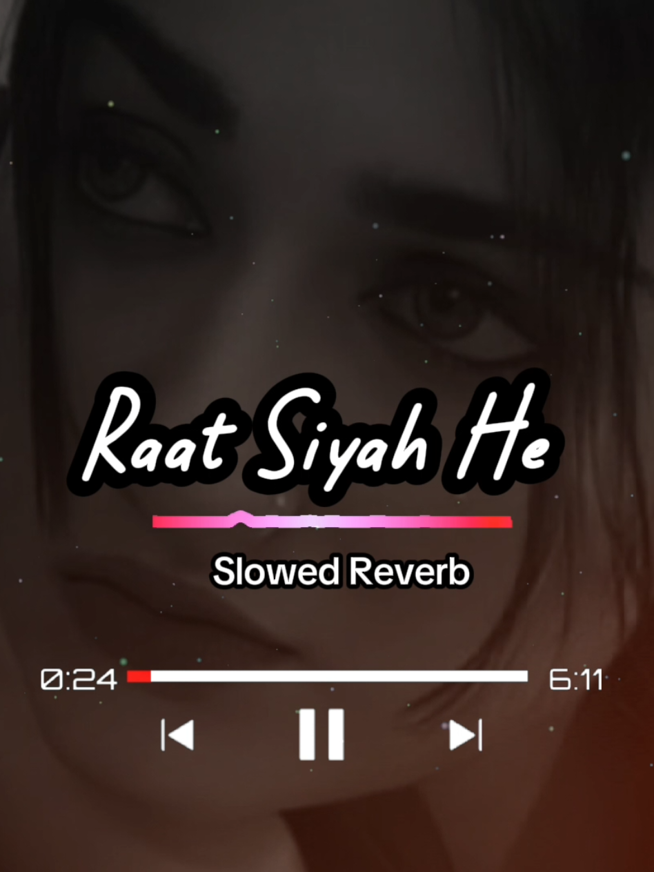 Rat Siyah Hey (New Saraiki Song) #ratsiyah #newsaraikisong #slowedsongs #foryou #newsong2025 