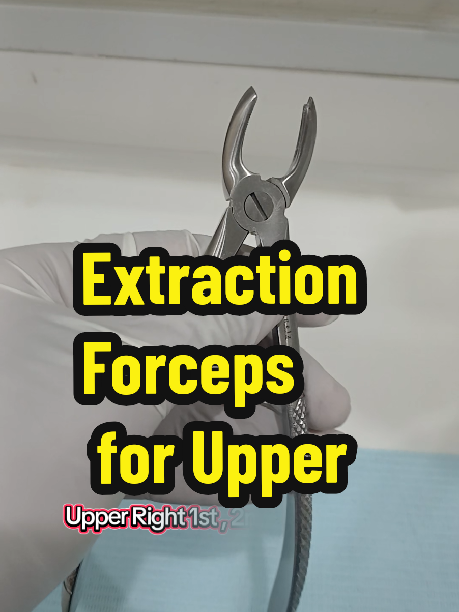 Part 07 : Upper Extraction Forceps 🦷✔️💯🏥 #dental #assistant #professional #foru #viralvideos 