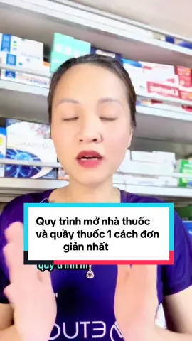Quy trình mở mới một nhà thuốc và quầy thuốc 1 cách chi tiết và đơn giản nhất dành cho các bạn dược sĩ chuẩn bị khởi nghiệp #gpp #sosachgpp #phuonganhpharmacy #xuhuongtiktok #thamdinh 