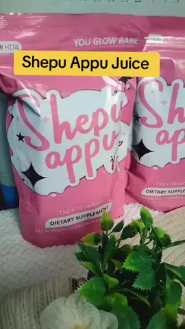 Shepu appu juice  #shepuappujuice #whiteningjuicedrink #youglowbabeshepuappu #fyp 