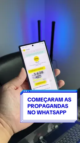 WhatsApp começou a mostrar mais propagandas dentro do app. O que você acha disso? #celular #celulares #smartphone #whatsapp 