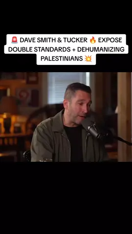 🚨 DAVE SMITH & TUCKER 🔥 EXPOSE DOUBLE STANDARDS + DEHUMANIZING PALESTINIANS 💥 USA Palestine Israel Podcast #fyp #foryou #foryoupage #fypシ #palestine 