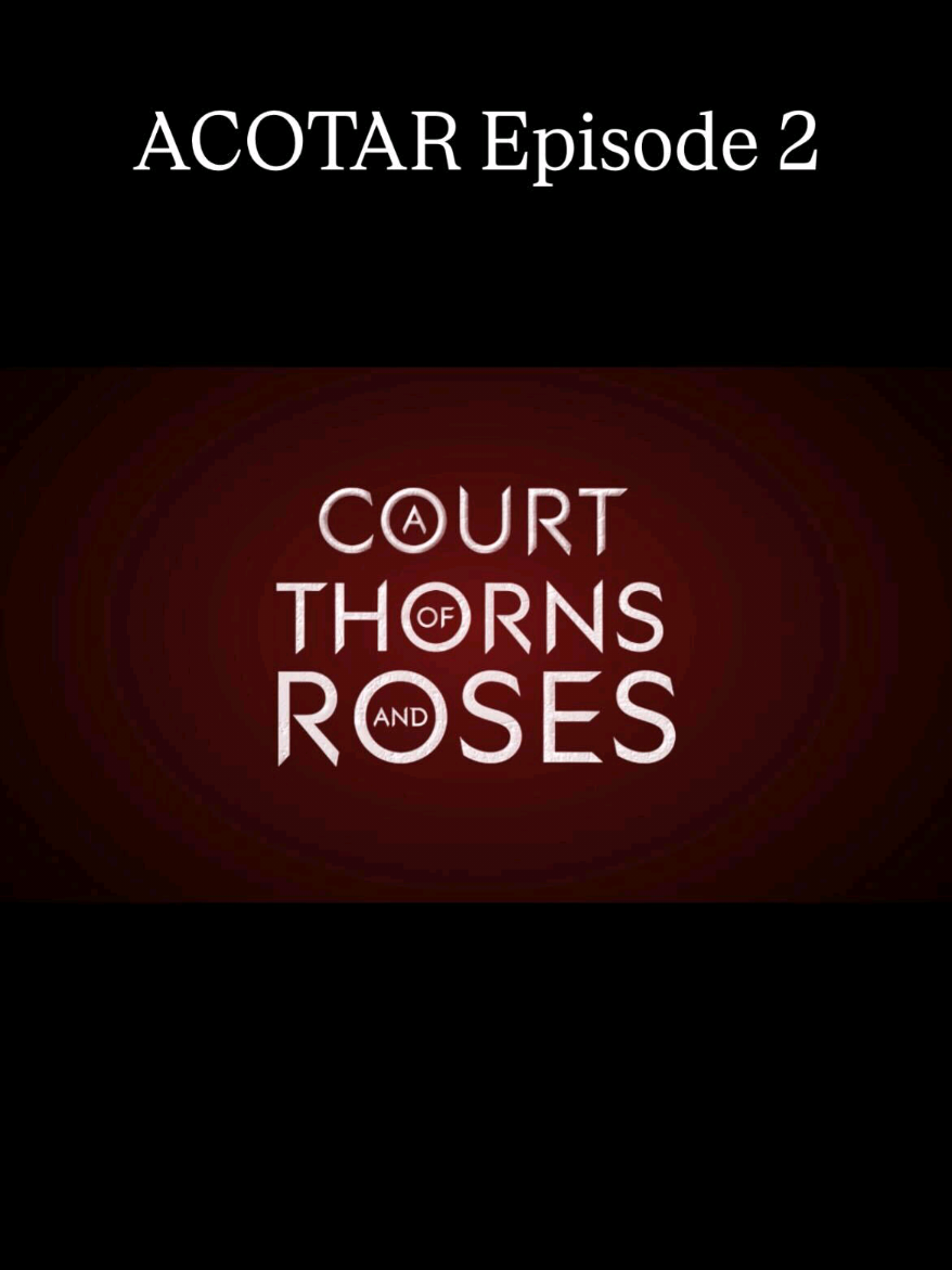 ACOTAR Episode 2 “The hunt that changed everything” ACOTAR by Sarah J. Mass Stay tuned for episode 3 coming next week #aiacotarseries #acotar #aiacotar 