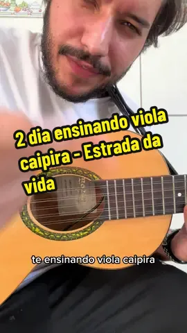 2 dia te ensinando viola caipira - ensinamento da nomenclatura de forma básica dos acordes em estrada da vida #aula #violacaipira #ModãoRaiz #CapCut 