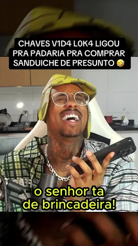 Chaves V1D4 L0K4 ligando pra PADARIA pra comprar sanduíche de presunto 🤣 #chaves #trote #padaria #fyppp 