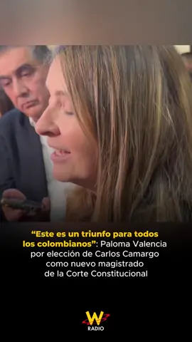 #NoticiaW | “Este es un triunfo para todos los colombianos que hoy debemos celebrar”: senadora Paloma Valencia sobre la elección de Carlos Camargo como nuevo magistrado de la Corte Constitucional.