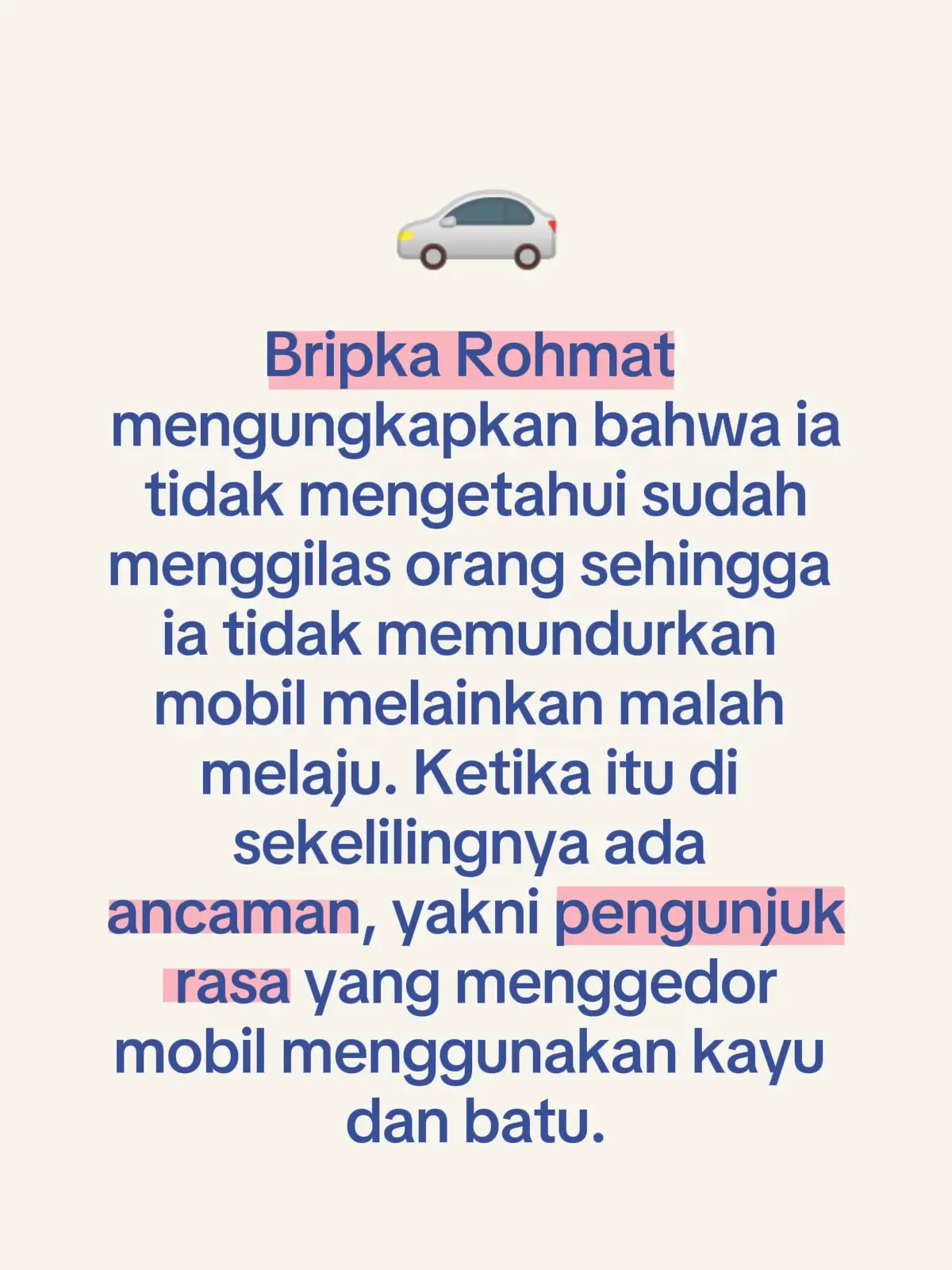 Divisi Propam Polri menyiarkan pemeriksaan terhadap para tersangka anggota Brimob yang ada di dalam kendaraan taktis (rantis) penggilas driver ojol di Pejompongan, Jakpus, hingga menimbulkan kemarahan massa yang meluas.   Salah satu tersangka, Bripka Rohmat, sopir rantis yang menggilas driver ojol Affan Kurniawan (21), memberikan kesaksiannya saat mengendarai rantis berbobot sekitar 4,5 ton itu di tengah kerusuhan demo. Bripka Rohmat mengungkapkan bahwa ia tidak mengetahui sudah menggilas orang sehingga ia tidak memundurkan mobil melainkan malah melaju. Ketika itu di sekelilingnya ada ancaman, yakni pengunjuk rasa yang menggedor mobil menggunakan kayu dan batu