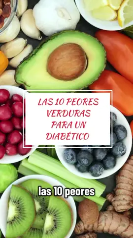 Las peores verduras para un diabético!!! 😰 #diabetes #peores #verduras #alimentos #diabetico 