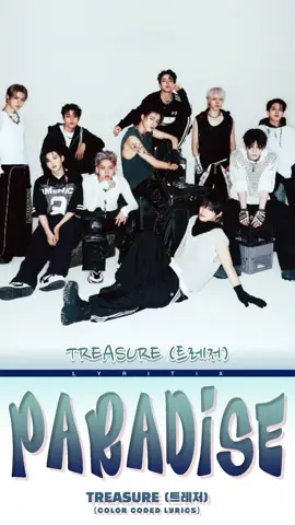 ♥️𝑷𝑨𝑹𝑨𝑫𝑰𝑺𝑬 - 𝑻𝒓𝒆𝒂𝒔𝒖𝒓𝒆🔥@yg_treasure_official  #treasure #paradise #lovepulse #songlyrics #ccl #fyp #foryou #trendinf