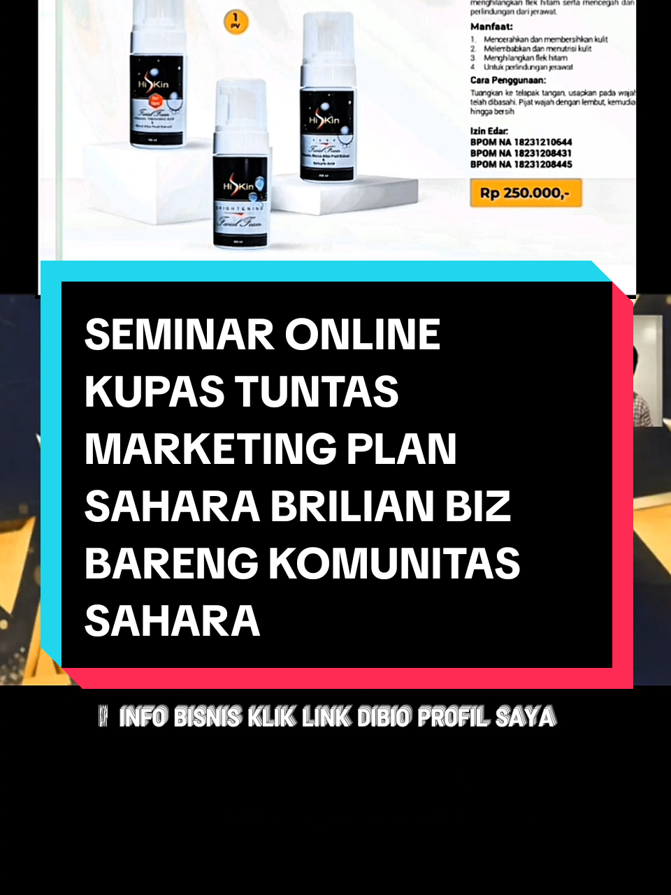 SEMINAR ONLINE KUPAS TUNTAS MARKETING PLAN SAHARA BRILIAN BIZ BARENG KOMUNITAS SAHARA #seminaronline #kupastuntas #marketingplan #saharabrilian  #ariesssahara 