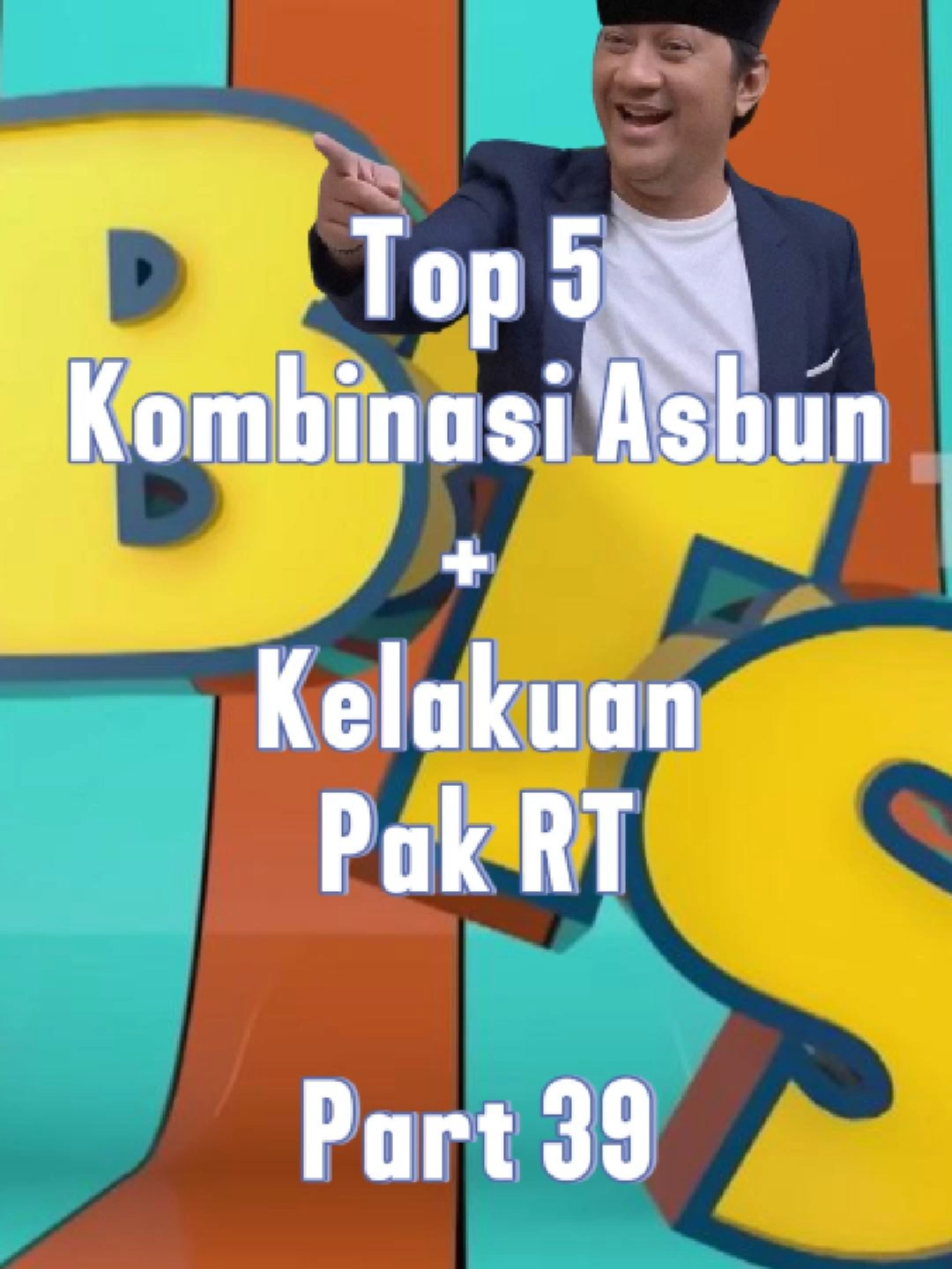 Part 39 | Kombinasi Asbun + Kelakuan Pak RT #andretaulany #btstrans7 #kondreasbun