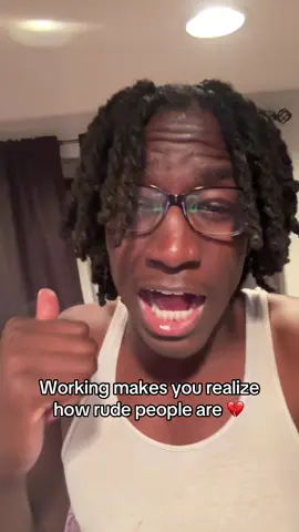 Working makes you realize how rude people are 💔 #fyp #foryou #explorepage #zayynelly 