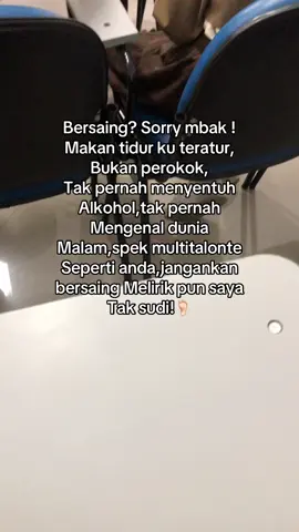 Ga ah,masak disuruh saingan sama spek l0n*te😣🤛🏻#fypシ #masukberandafyp #katakata #nobaper☝🏻 