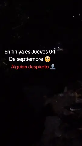#Jueves #04 #septiembre #alguiendespierto #fyp 