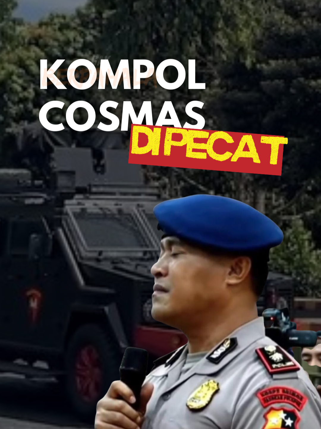 Kompol Cosmas Menangis Dipecat dari Polri: Sungguh Demi Tuhan Bukan Niat untuk Membuat Orang Celaka Komandan Batalyon (Danyon) Resimen IV Korps Brimob (Korbrimob) Polri Kompol Cosmas K Gae menangis usai dipecat dari Polri karena kendaraan taktis atau rantis Brimob menabrak pengemudi ojek online (ojol) Affan Kurniawan hingga tewas. Cosmas mengaku tidak punya niat untuk mencelakai Affan Kurniawan pada Kamis (28/8/2025) malam. Bagaimana tanggapanmu?? #demo #polisi #brimob #fyp #ojol
