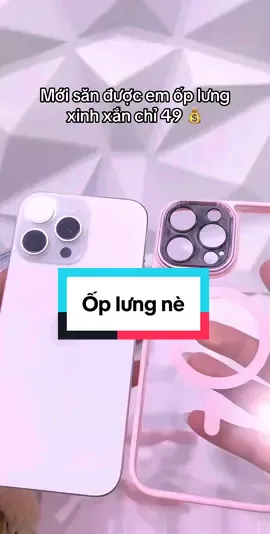 #ốplưngđiệnthoại #xinhdep #ốp #xuhuong #tiktok 