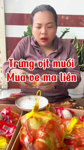 Trứng vịt muối mua ve an liên #trungvitmuoiminhduc #trungvitmuoi #monngonnhahoang #mama 