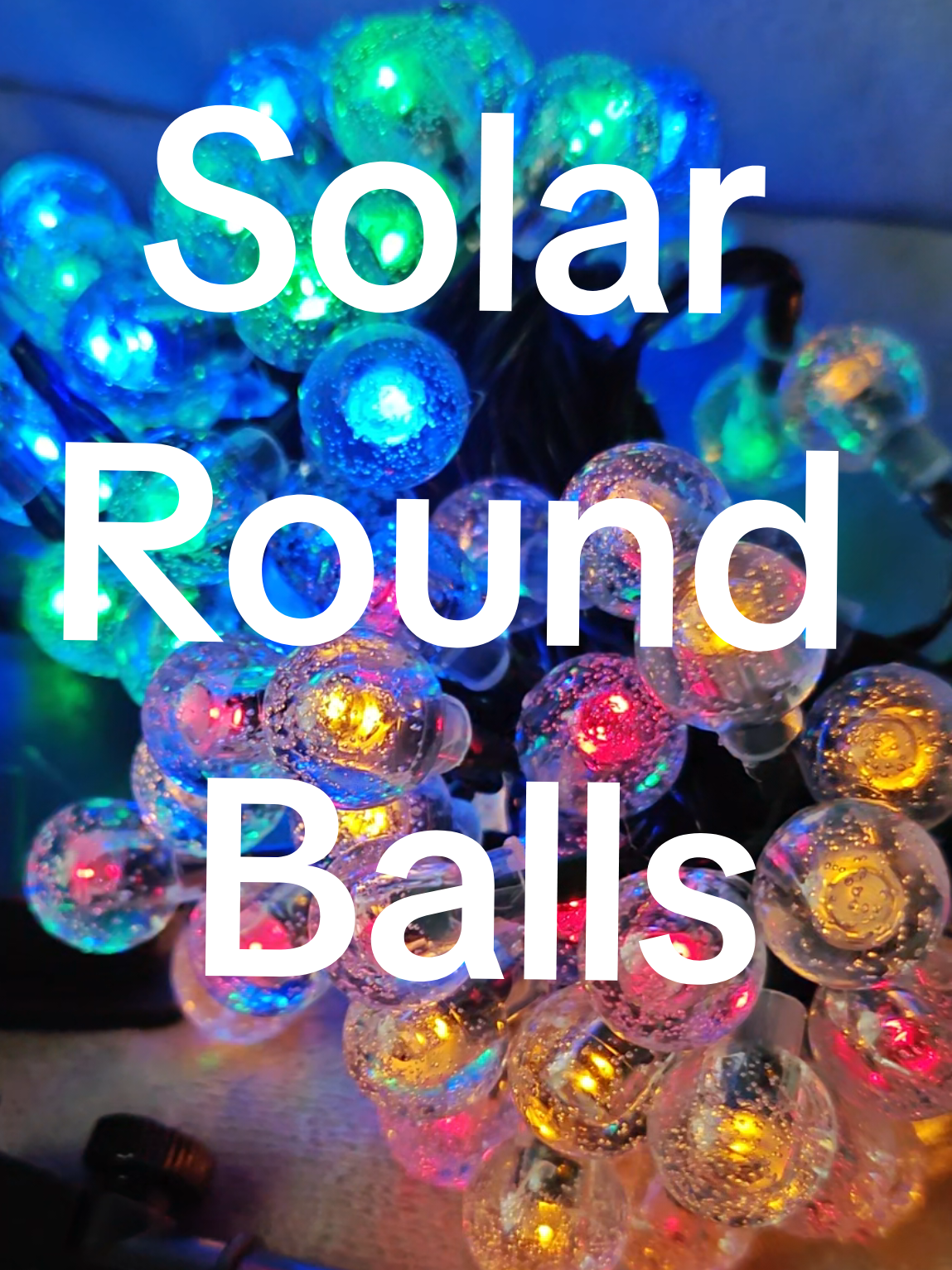 Solar Round Balls ✨  #solarchristmaslights #roundballs #solarballs 