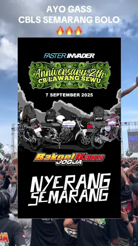 BAKOEL KAOS JOGJA BERSAMA FASTER INVADER HADIR DI ACARA CB LAWANG SEWU SEMARANG 🔥🔥🔥 Gass kan bolo jangan lupa mampir dan beli original merchandise acara dilapak kesayanganmu BAKOEL KAOS JOGJA,,, 7 September 2025 Pantai Marina Semarang  Prepare dan Gass kan 🔥🔥🔥 See you 😍💃🔥 #fyp #cbindonesia #cblawangsewu #cbjateng #infoacaratouring  @Cb Lawang Sewu  @Faster invader 