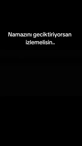 Namazını geciktiriyorsan izlemelisin.. . . #namaz #maç #dizi kuran #ramazan 