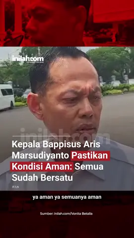 Kepala Badan Pengendalian Pembangunan dan Investigasi Khusus (Bappisus), Aris Marsudiyanto, mengungkapkan bahwa keadaan Tanah Air sudah aman dan kondusif. Hal itu diungkapkan saat tiba di kompleks Istana Kepresidenan saat hendak memenuhi panggilan Presiden RI Prabowo Subianto, Kamis (4/9/2025). “Ya, aman, semuanya aman, kita harus kompak,” ujarnya. Ia juga menegaskan, isu Indonesia darurat juga tidak ada.  “Nggak, nggak, situasi sudah aman, kan, sudah bersatu semua elemen bangsa ya, kan,” sambungnya. Sebelumnya, media sosial diramaikan dengan isu-isu demo susulan hingga darurat militer. Hal tersebut tentu membuat masyarakat cemas. - Selengkapnya kunjungi website dengan klik link di bio atau download aplikasi di AppStore dan Google Play Store. #InilahNews #Bappisus #ArisMarsudiyanto #IndonesiaDamai #AksiDemo #  