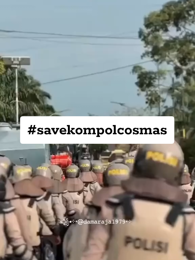 #kompolcosmas  #savekompolcosmas #rastrasewakottama  #satyahaprabu  #polripresisi 