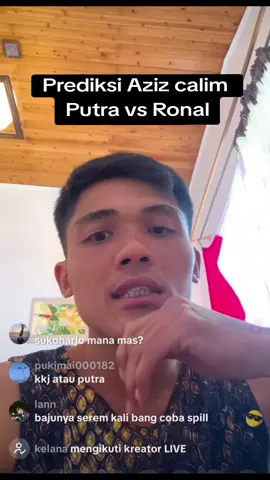 AZIZ CALIM PREDIKSI PERTANDINGAN PUTRA VS RONAL #putravsronal #azizcalim  #byoncombat #byon #fighter 