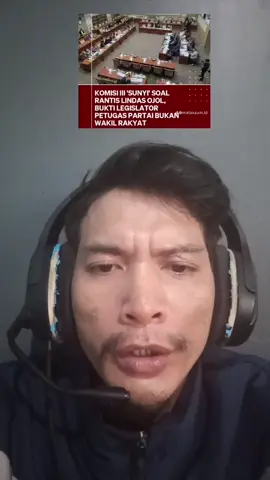 komisi III sunyi soal ojol