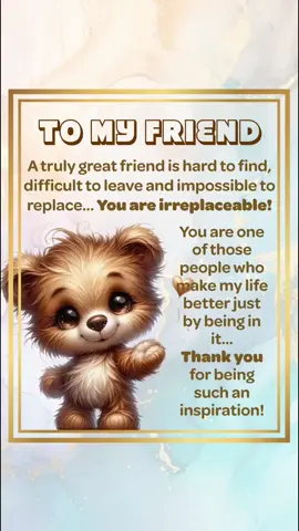 A truly great friend is hard to find, difficult to leave, and impossible to replace.   You, my dear, are irreplaceable. 💛   You make my life better just by being in it—your presence is a gift, your heart an inspiration.   If you have someone like this in your life, tag them. Celebrate them. Let them know they matter.   Because the world needs more love like theirs. 💫 #GratefulHeart #IrreplaceableFriend #CelebrateConnection