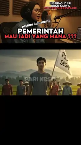pemerintah mau jadi yang mana, pari kesit#tiktok#fypviralシ #lagumelou #lewatberanda 