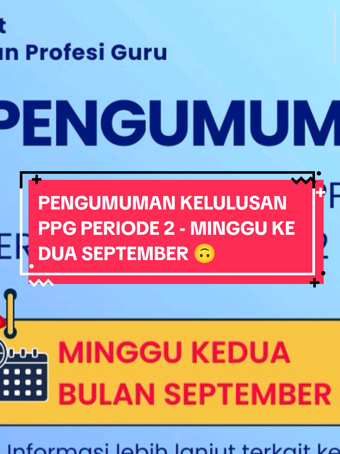 Pengumuman Kelulusan UKPPPG Guru Tertentu Periode 2 Tahun 2025 Akan Diinformasikan Pada Minggu Kedua Bulan September 2025  Minggu Ke-2 Antara 8-14  September 2025 😅 #ppg2025  #ukpppg #ppggurutertentu #pengumumankelulusanppg #guru 
