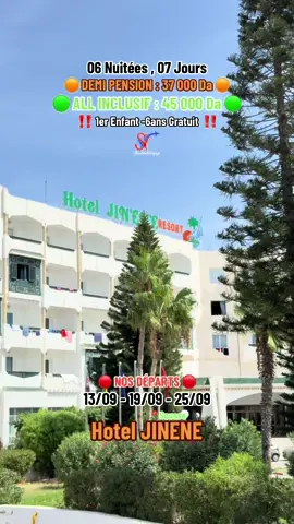 أرواحوا تعيشوا معانا أحلى 07 أيام و 06 ليالي كاملة في تونس 🇹🇳 Hotel Jinen بأفضل الأسعار ✅..  HOTEL JINEN , Sousse 📍 🟠 DEMI PENSION : 37 000 Da 🟠 🟢 ALL INCLUSIF : 45 000 Da 🟢